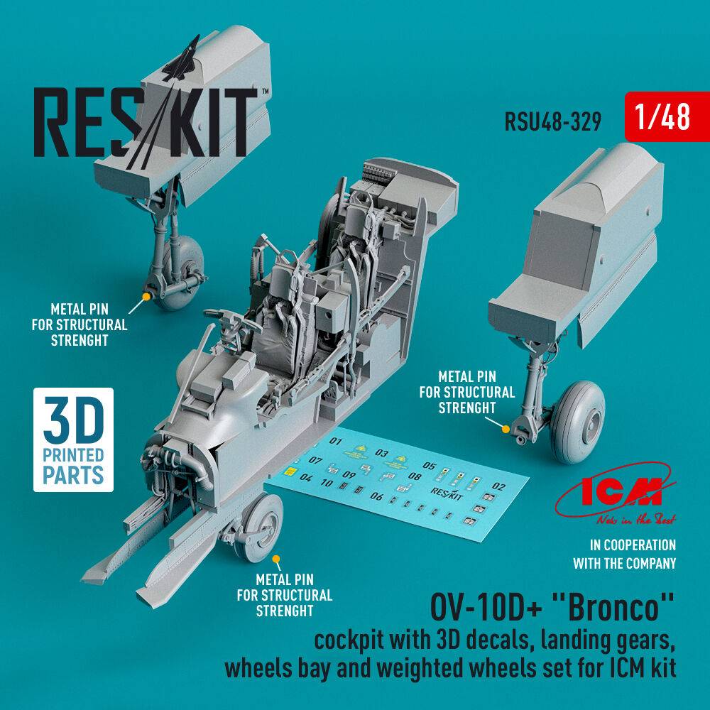 ResKit Models RSU48-0329 - OV-10D+ Bronco Cockpit, landing gears, wheels bay and weighted wheels set for ICM kit (3d Printed) | Modellbau
