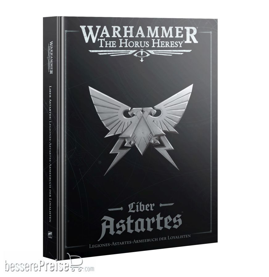 Games Workshop 04043099002 - LIBER ASTARTES: LOYALIST LEGIONS (DEU) 31-30 | Tabletop