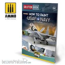 AMMO by MIG Jimenez A,MIG-6509 - SOLUTION BOOK 06 - How to Paint USAF Navy Grey Fighters (English, Castellano, Francais, Deutsch)