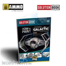 AMMO by MIG Jimenez A.MIG-6520 - SOLUTION BOOK 05 - How to Paint Imperial Galactic Fighters (English, Castellano, Français, Deutsch)
