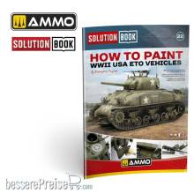 AMMO by MIG Jimenez A,MIG-6528 - SOLUTION BOOK 22 - How to Paint WWII ETO vehicles - MULTILINGUAL BOOK