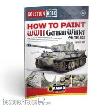 AMMO by MIG Jimenez A,MIG-6601 - SOLUTION BOOK 17 - How to Paint WWII German Winter Vehicles - (Multilingual)