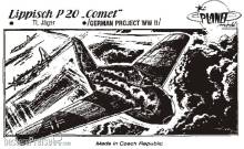 Planet Models 129-PLT014 - Lippisch P.20 Comet WW II Projekt