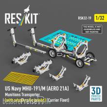 ResKit Models RSK32-0019 - US NAVY MHU-191/M (AERO 21A) Munitions Transporter (with adapters for bombs) (Carrier Fleet) (3D Printed model kit)