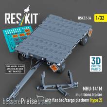 ResKit Models RSK32-0034 - MHU-141M munitions trailer with flat bed/cargo platform (type 2) (3D Printed model kit)