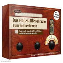 Franzis 67041-0 - Franzis: Röhrenradio zum Selberbauen