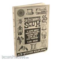 FreeLeague FLEFLW25 - Frontier Scum - More Rulebook Edition (Digest-Sized Hardback)