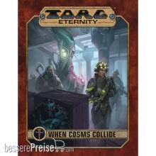 Ulisses North America UNA10073 - TORG Eternity RPG: Cosms Collide Volume #1
