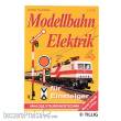 Tillig 09604 - Elektrik für Einsteiger Ausga