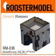 Roostermodel RM-038 - Deserthouse, Typ 1B, (7*7cm)