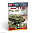 AMMO by MIG Jimenez A,MIG-6600 - SOLUTION BOOK 11 - How to Paint How to Paint 4BO Green Vehicles - (Multilingual)