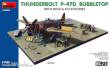 MiniArt 48018 - Thunderbolt P-47D Bubbletop w/Base & Accessories. Big Set