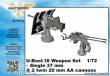 CMK 129-N72018 - U-Boot IX Weapon Set-Single37mm&2twin20m AA cannons for Revell kit in 1:72