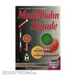 Roco 81392 - Modellbahn-Handbuch: Modellbahn Signale - Aufbau & Anschluss