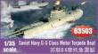 I LOVE KIT 63503 - Soviet Navy G-5 Class Motor Torpedo Boat in 1:35