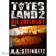 Mantikor-Verlag MAN493021 - Totes Land 2 - Die Zuflucht